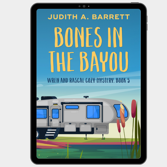 Bones in the Bayou: Wren and Rascal Cozy Mystery 5 ebook