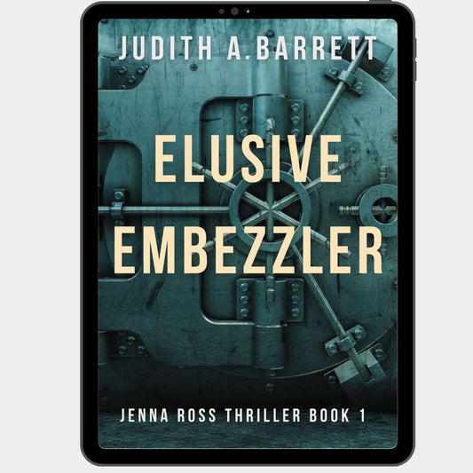 Elusive Embezzler Jenna Ross thriller Book 1 cover