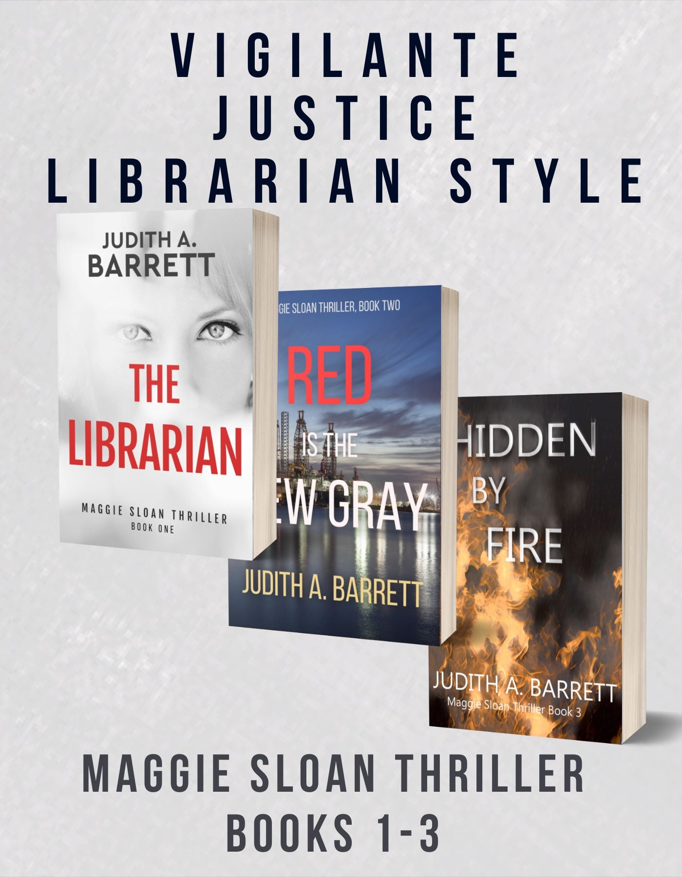 Vigilante Justice Librarian Style: Maggie Sloan Thriller Books 1-3 paperback