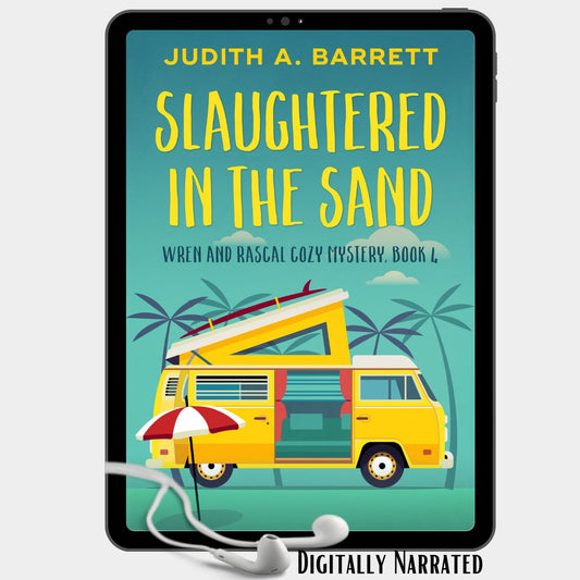 Slaughtered in the Sand: Wren and Rascal Cozy Mystery 4 Audio