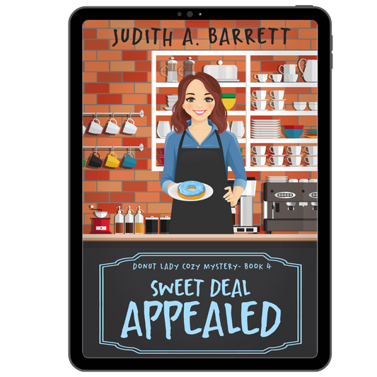 Sweet Deal Appealed: Donut Lady Cozy Mystery 4 eBook