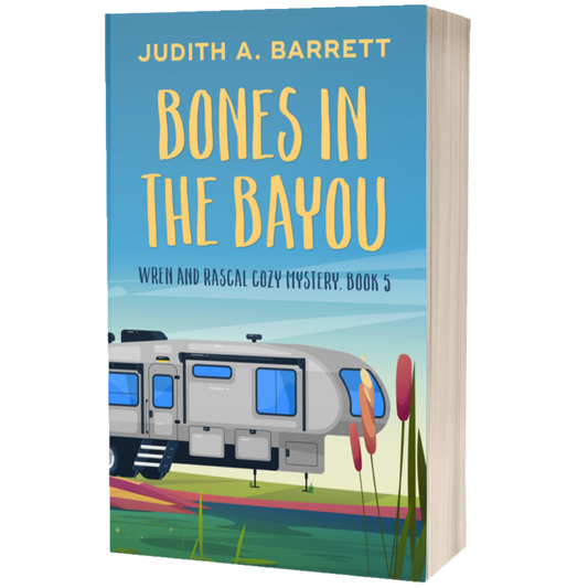 Bones in the Bayou: Wren and Rascal Cozy Mystery Book 5 Paperback