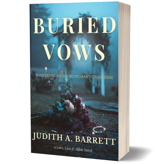 Buried Vows: A Wedding Weekend Romantic Suspense Paperback