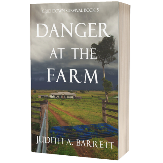 Danger at the Farm: Grid Down Survival Thriller 5 Paperback