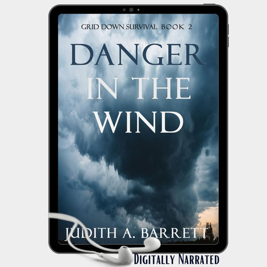 Danger in the Wind: Grid Down Survival Thriller 2 Audio