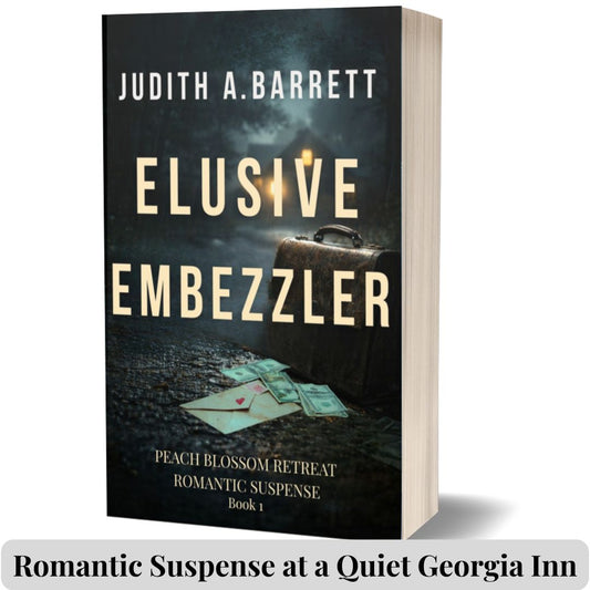 Elusive Embezzler Peach Blossom Retreat Romantic Suspense Paperback
