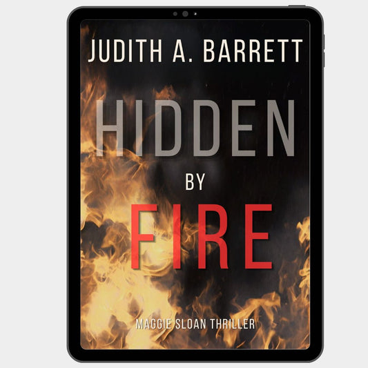 Hidden by Fire cover Maggie Sloan Thriller