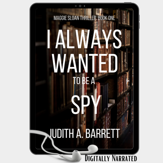 I Always Wanted to be a Spy: Maggie Sloan Thriller 1 Audio